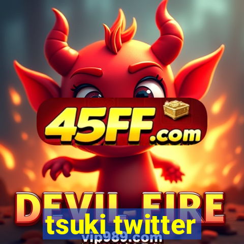 tsuki twitter